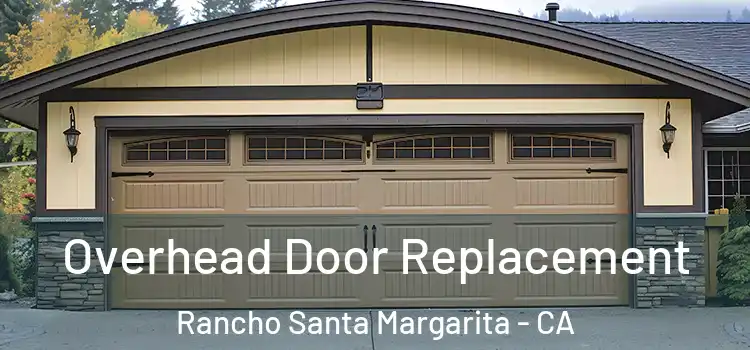  Overhead Door Replacement Rancho Santa Margarita - CA